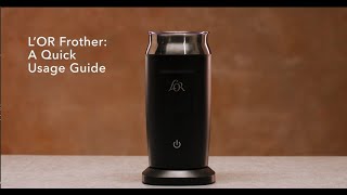 LOR Milk Frother A Quick Usage Guide [upl. by Samira]