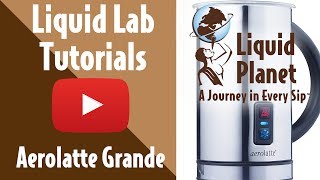 Liquid Lab  Aerolatte Grande Milk Frother [upl. by Dranoel]