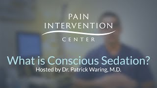 What is Conscious Sedation [upl. by Ynehteb]