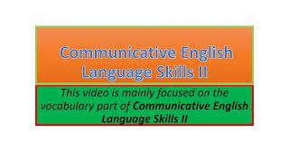 Communicative English Language Skills II vocabulary part one [upl. by Macdonell823]