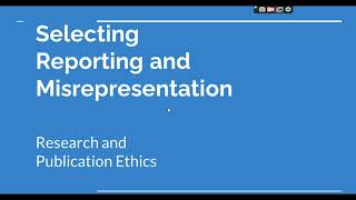 Selective Reporting and Misrepresentation of data Research and Publication ethics Phd coursework [upl. by Mareah563]